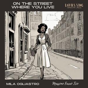 On the street where you live (feat. Massimo Faraò Trio)