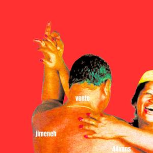 Vente (feat. Jimeneh)