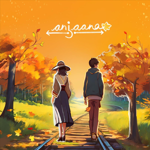 Anjaana (feat. Digv & Anup Satam)