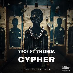 CHYPER (feat. TROX & Th.Deida)