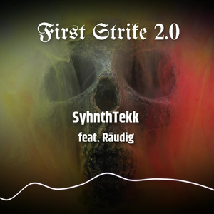 First Strike 2.0 (feat. Räudig)