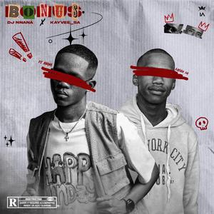 Bonus (feat. Dj Nnana)