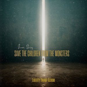 Save the Children from the Monsters