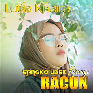 Sangko Ubek Kironyo Racun