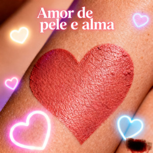 AMOR DE PELE E ALMA