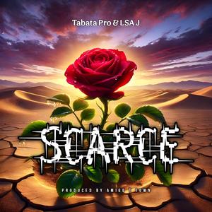 Scarce (feat. Tabata Pro)