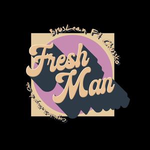Fresh Man (feat. Chussko)