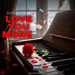 Love You More (feat. MqTee)