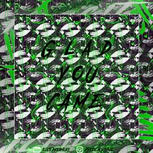 MONTAGEM GLAD YOU CAME