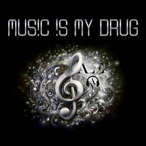 MUS!C !S MY DRUG (Instrumental Version)