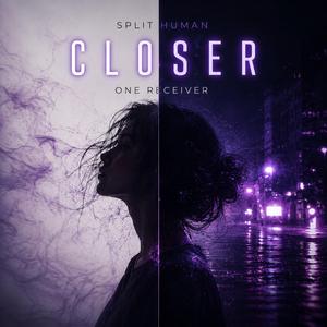 Closer