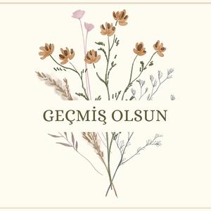 Geçmişler Olsun