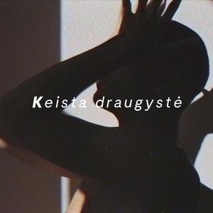 Keista Draugystė
