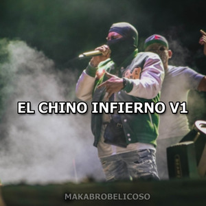 El Chino Infierno V1