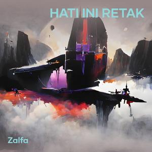 HATI INI RETAK