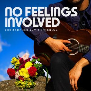 No Feelings Involved (feat. InterLuv)