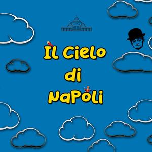 IL CIELO DI NAPOLI
