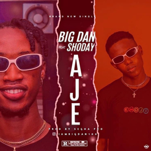 Aje (feat. Shoday)