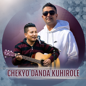 Chekyo Danda Kuhirole