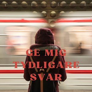 GE MIG TYDLIGARE SVAR