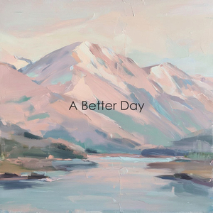 A Better Day
