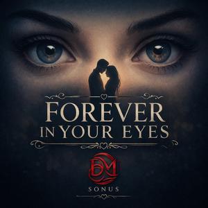 Forever In Your Eyes