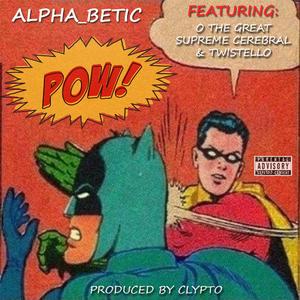 POW (feat. O THE GREAT & SUPREME CEREBRAL)