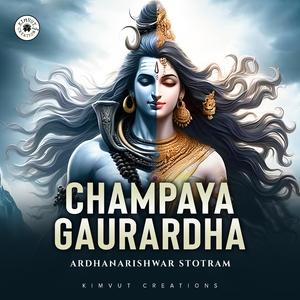 Champeya Gaurardha (Ardhanariswar Stotram)