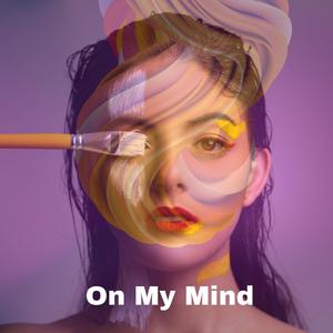 On My Mind