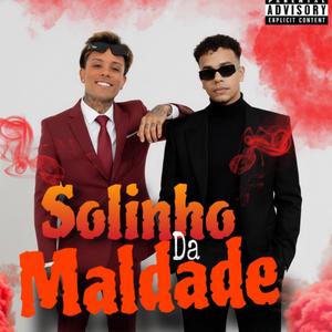 Solinho da Maldade (feat. Luan Santt)