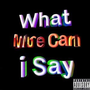 WHAT CAN I SAY(Prod.Cells108)