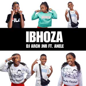 Ibhoza (feat. Anele)