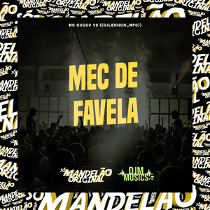 Mec de Favela