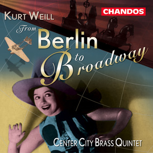 Suite from The Threepenny Opera: Overture (Arr. for Brass Quintet)