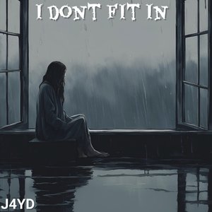 I Don't Fit In