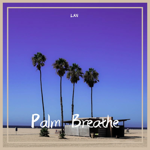 Palm Breathe