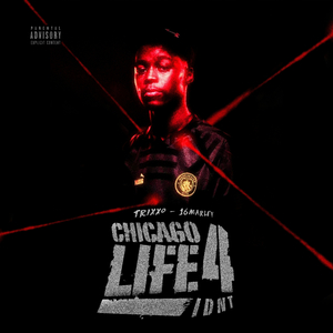 IDNT (Chicago4Life)