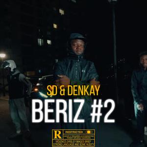 Beriz #2 (feat. skayzdetp & Dr34mch4$er)