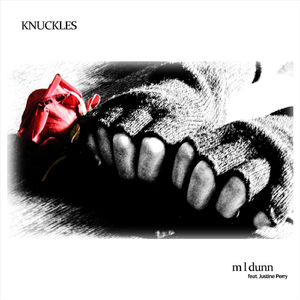 Knuckles (feat. Justine Perry)