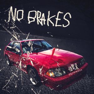 No Brakes