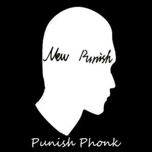 Punish Phonk