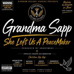 Grandma Sapp (She Left Us A PeaceMaker)