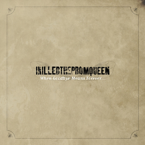 When Goodbye Means Forever (2021 Remix / Remaster)