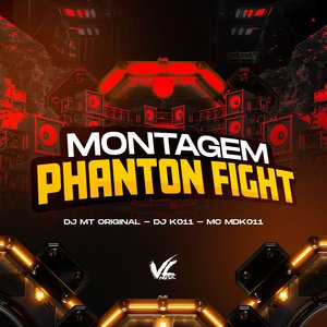 Montagem Phanton Fight