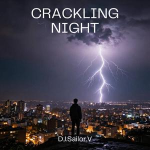 Crackling Night
