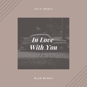 In Love With You (feat. Loφ'dog)