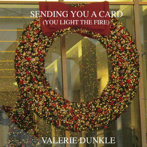Sending You a Card (You Light the Fire)