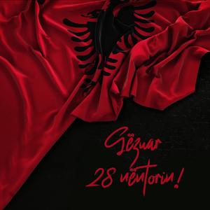 Gëzuar 28 nëntorin! (Këngë të zgjedhura) (feat. Shyhrete Behluli, Mahmut Ferati, Ilir Shaqiri, Violete Kukaj, Leonora Jakupi, Remzie Osmani & Shkurte Fejza)