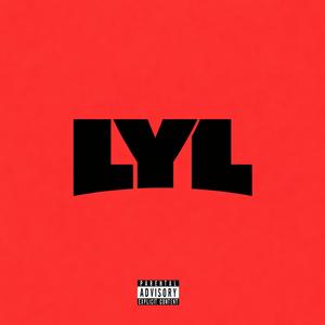 LYL (feat. StillMixingBeats)