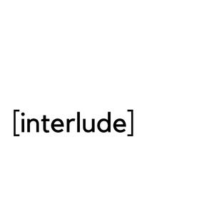 INTERLUDE
